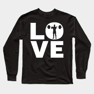 Love Weightlifting Gift For Weightlifters Long Sleeve T-Shirt